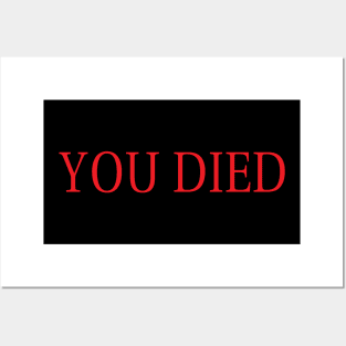 YOU DIED Posters and Art